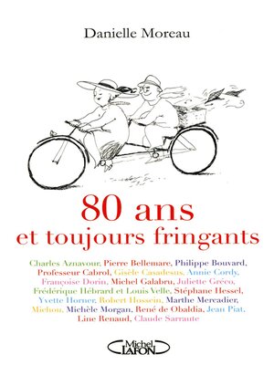 cover image of 80 ans et toujours fringuant